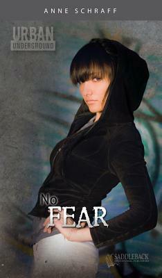 No Fear by Anne Schraff