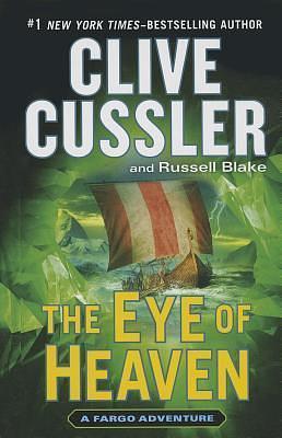 The Eye Of Heaven by Russell Blake, Clive Cussler, Clive Cussler