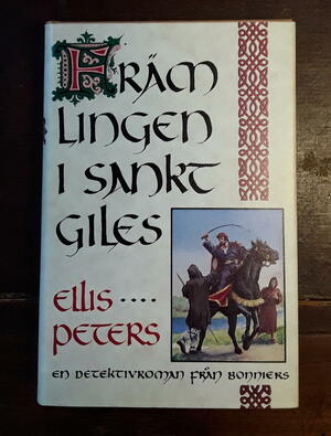 Främlingen i Sankt Giles by Ellis Peters
