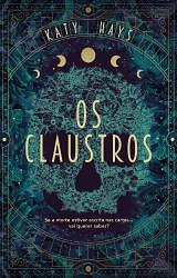 Os Claustros by Katy Hays