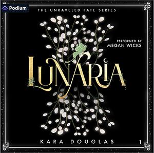 Lunaria by Kara Douglas