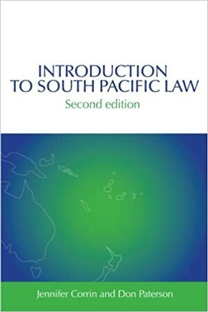 Introduction to South Pacific Law by Don Paterson, Jennifer Corrin