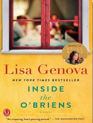 Inside the O'Briens by Lisa Genova