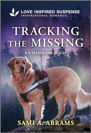 Tracking the Missing by Sami A. Abrams