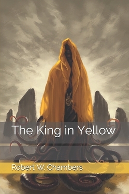 The King in Yellow by Robert W. Chambers