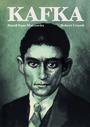 Kafka Tb by David Zane Mairowitz, Robert Crumb