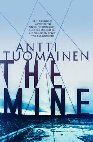 The Mine by David Hackston, Antti Tuomainen