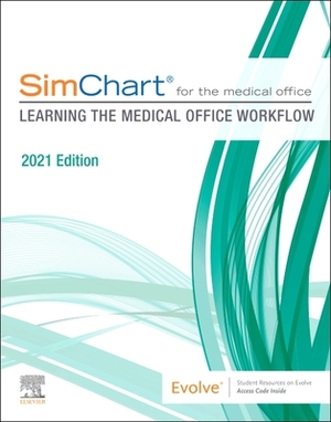 Simchart for the Medical Office: Learning the Medical Office Workflow - 2021 Edition by Elsevier