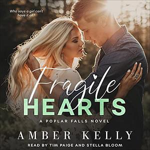 Fragile Hearts by Amber Kelly