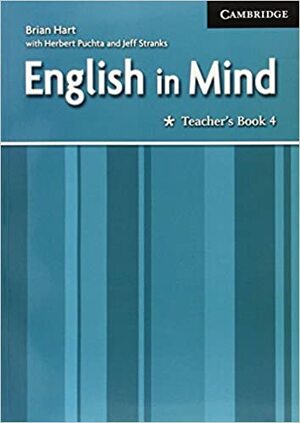 English in Mind 4 Teacher's Book by Brian Hart