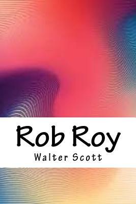 Rob Roy by Walter Scott