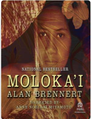 Moloka'i by Alan Brennert