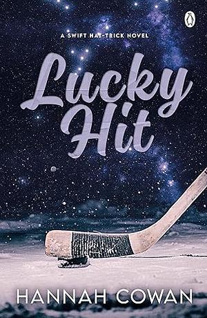 Lucky Hit Bonus Epilogue by Hannah Cowan