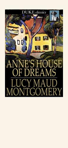 Anne's House of Dreams by L.M. Montgomery