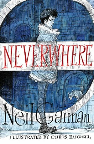 Neverwhere by Neil Gaiman