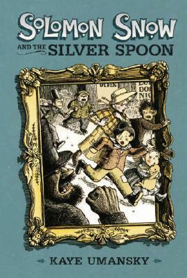 The Silver Spoon by Kaye Umansky