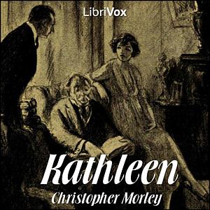 Kathleen by Christopher Morley