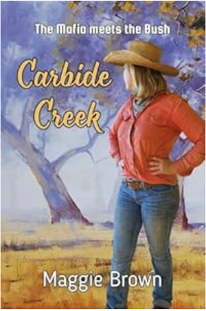 Carbide Creek by Maggie Brown