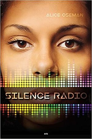 Silence radio by Alice Oseman
