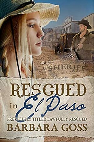 Rescued in El Paso by Barbara Goss