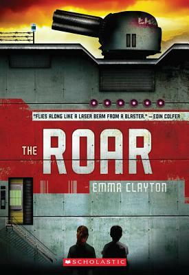 The Roar by Emma Clayton