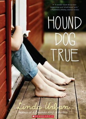 Hound Dog True by Linda Urban