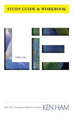 The Lie: Evolution/Millions of Years by Ken Ham