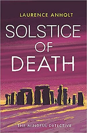 Solstice of Death by Laurence Anholt