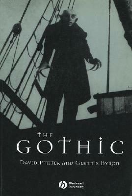 The Gothic by Glennis Byron, David Punter