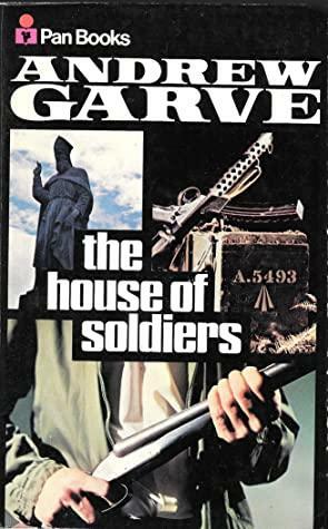 The House of Soldiers by Andrew Garve