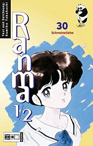 Ranma 1/2, Band 30: Schweineliebe by Rumiko Takahashi