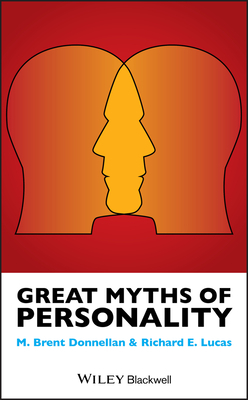 Great Myths of Personality by B. Donnellan