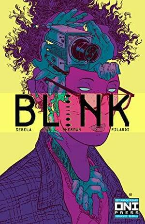 Blink #1 by Christopher Sebela