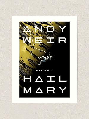 Project Hail Mary by Andy Weir