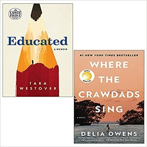 Educated / Where the Crawdads Sing by Delia Owens, Tara Westover