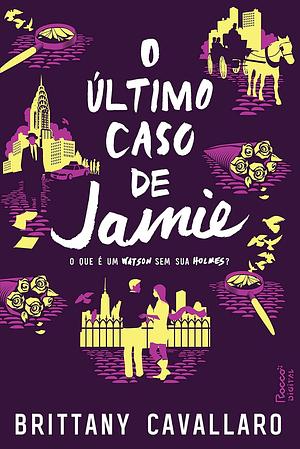 O Último Caso de Jamie by Brittany Cavallaro