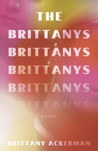 The Brittanys by Brittany Ackerman