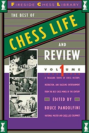 Best of Chess Life and Review, Volume 1: 1933-1960 by Bruce Pandolfini