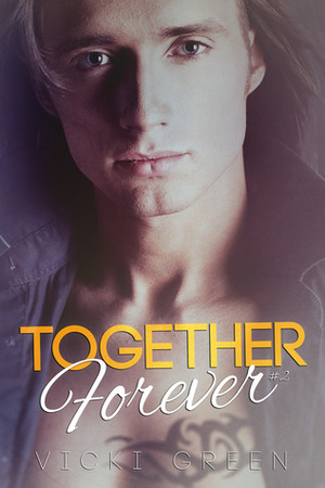 Together Forever by Vicki Green