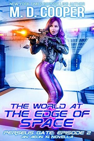 The World at the Edge of Space by M.D. Cooper