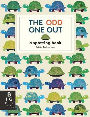 The Odd One Out by Britta Teckentrup