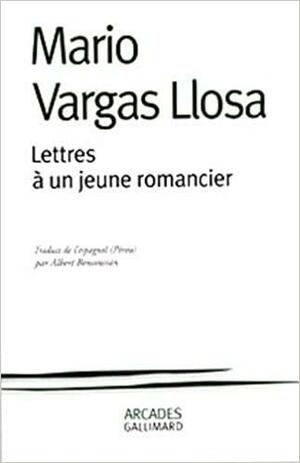 Lettres à un jeune romancier by Mario Vargas Llosa, Natasha Wimmer