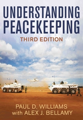 Understanding Peacekeeping by Paul D. Williams
