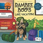 Rambee Boo's Lake Vacation! (The Rambee Boo Series: Book 4) by Reena Korde Pagnoni