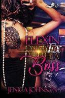 Flexing' on My Ex with a Boss by Jenica Johnson