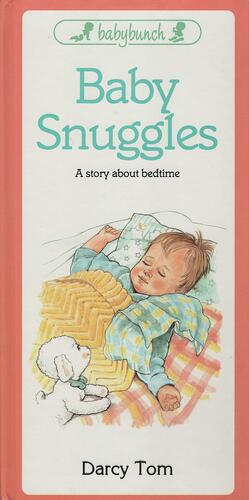 Baby Bunch: Baby Snugg by Ronald L McDonald, Brenda Jackson