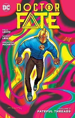 Doctor Fate, Vol. 3: Fateful Threads by Paul Levitz