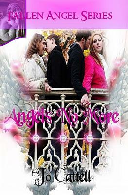Angels No More by Jo Cattell, Wicked Muse Productions