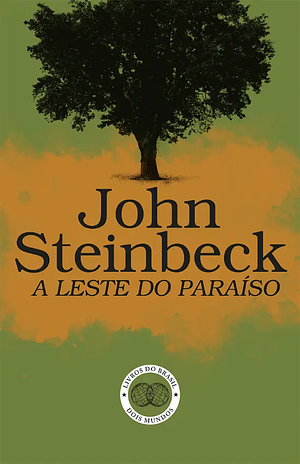 A Leste do Paraíso by John Steinbeck