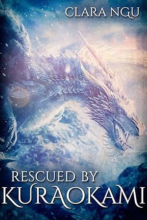 Rescued by Kuraokami by Clara Ngu